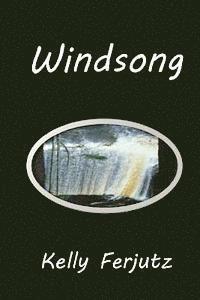 Kelly Ferjutz - Windsong, Häftad. Tillgänglighet: Lägg i varukorg