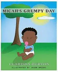 Clarissa Burton - Micah's Grumpy Day, Häftad. Tillgänglighet: Lägg i varukorg