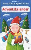 Elke Bräunling - Elkes Minutengeschichten: Adventskalender: 24 kurze Adventskalendergeschichten, Häftad