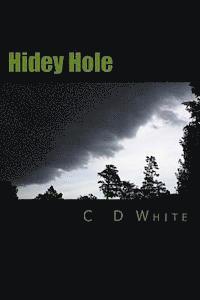 C. D. White - Hidey Hole, Häftad. Tillgänglighet: Lägg i varukorg