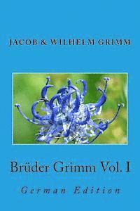 Brder Grimm Vol. I: German Edition