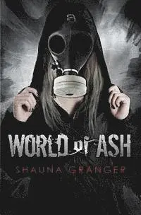 Shauna Granger - World of Ash, Häftad. Tillgänglighet: Lägg i varukorg