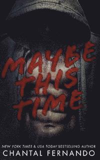 Chantal Fernando, Arijana Karcic - Maybe This Time, Häftad. Tillgänglighet: Lägg i varukorg
