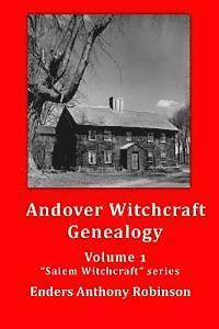 Enders Anthony Robinson - Andover Witchcraft Genealogy: Volume 1 in the "Salem Witchcraft" series, Häftad. Tillgänglighet: Lägg i varukorg