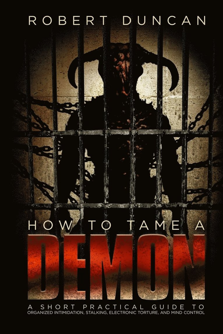 Robert Duncan - How to Tame a Demon, Häftad