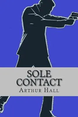 Arthur Hall - Sole Contact, Häftad. Tillgänglighet: Lägg i varukorg