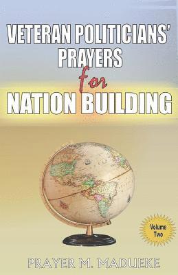 Prayer M. Madueke - Veteran Politicians' Prayers for Nation Building, Häftad. Tillgänglighet: Lägg i varukorg