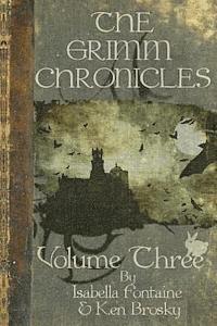 Isabella Fontaine - The Grimm Chronicles, Vol. 3, Häftad. Tillgänglighet: Lägg i varukorg