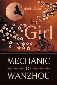 Marjorie Sayer - The Girl Mechanic Of Wanzhou, Häftad. Tillgänglighet: Lägg i varukorg