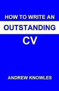 Andrew Knowles - How to Write an Outstanding CV, Häftad