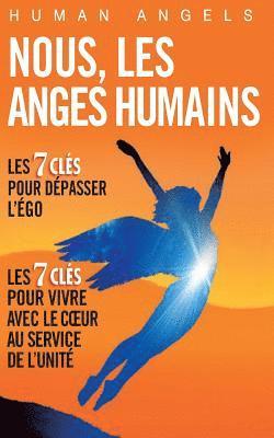 Human Angels - Nous, les Anges Humains, Häftad. Tillgänglighet: Lägg i varukorg