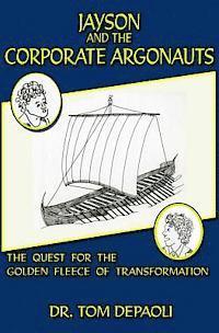 Tom Depaoli - Jayson and the Corporate Argonauts, Häftad