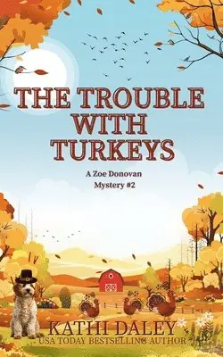 Kathi Daley - Trouble with Turkeys, Häftad. Tillgänglighet: Lägg i varukorg