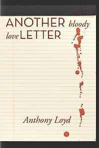 Anthony Lloyd - Another Bloody Love Letter, Häftad. Tillgänglighet: Lägg i varukorg