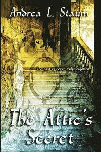 Andrea L. Staum - The Attic's Secret, Häftad. Tillgänglighet: Lägg i varukorg