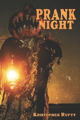 Kristopher Rufty - Prank Night, Häftad. Tillgänglighet: Lägg i varukorg