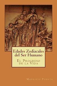 Mauricio Puerta - Edades Zodiacales del Ser Humano, Häftad