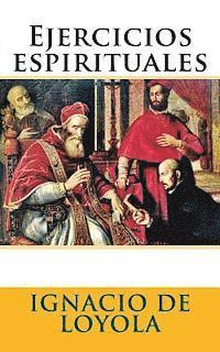 Ignacio de Loyola - Ejercicios espirituales, Häftad. Tillgänglighet: Lägg i varukorg