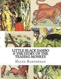 Helen Bannerman - Little Black Sambo & The Story of the Teasing Monkey, Häftad. Tillgänglighet: Lägg i varukorg