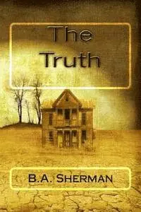 B. a. Sherman, Joan Rogers - "The Truth", Häftad. Tillgänglighet: Lägg i varukorg