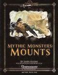Mythic Monsters: Mounts