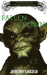 Jeremy Laszlo - Fallen Crown: A Blood and Brotherhood Novel, Häftad