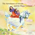 The Adventures of Silvana and the Magic Unicorn