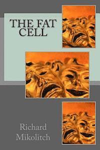 The FAT cell