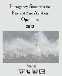 Bureau of Land Management, National Park Service - Interagency Standards for Fire and Fire Aviation Operations, Häftad