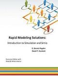 Rapid Modeling Solutions: Introduction to Simulation and Simio