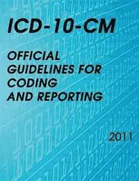 National Center for Health Statistics - ICD-10-CM Official Guidelines for Coding and Reporting 2011, Häftad. Tillgänglighet: Lägg i varukorg