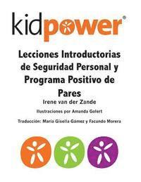 Lecciones Introductorias de Seguridad Personal y Programa Positivo de Pares, Häftad. Tillgänglighet: Lägg i varukorg