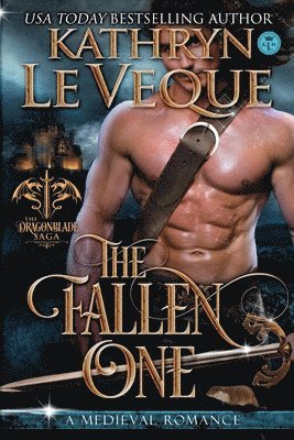 Kathryn Le Veque - The Fallen One, Häftad