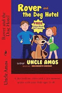 Uncle Amos - Rover and the Dog Hotel: Bedtime Stories Book For Children's Age 3-10. (Ebook About a dog) (Good night & Bedtime Children's Story Ebook Collection), Häftad. Tillgänglighet: Lägg i varukorg