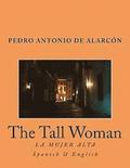 The Tall Woman: La Mujer Alta