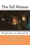 The Tall Woman: English to Spanish