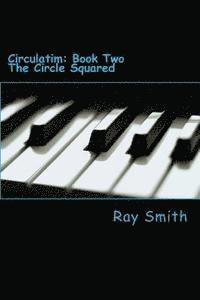 Ray Smith - The Circle Squared, Häftad. Tillgänglighet: Lägg i varukorg