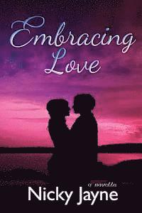 Nicky Jayne - Embracing Love, Häftad