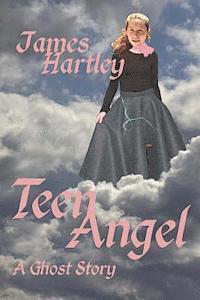 James Hartley - Teen Angel, Häftad. Tillgänglighet: Lägg i varukorg