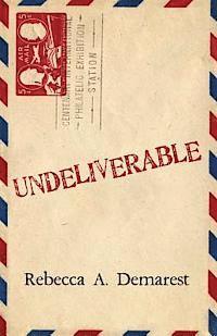 Rebecca a. Demarest - Undeliverable, Häftad