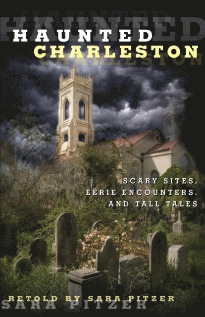 Sara Pitzer - Haunted Charleston, E-bok
