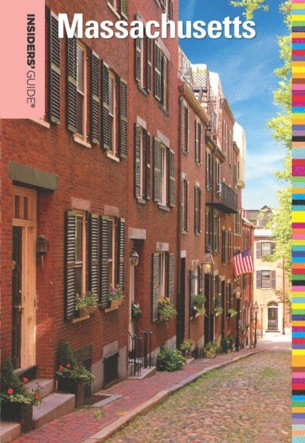 Maria Olia - Insiders' Guide(R) to Massachusetts, E-bok