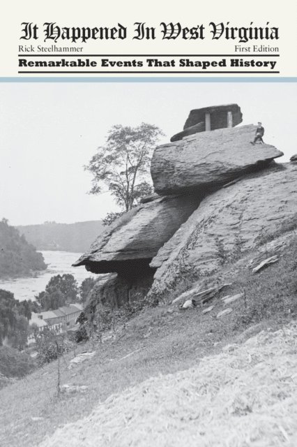 Rick Steelhammer - It Happened in West Virginia, E-bok