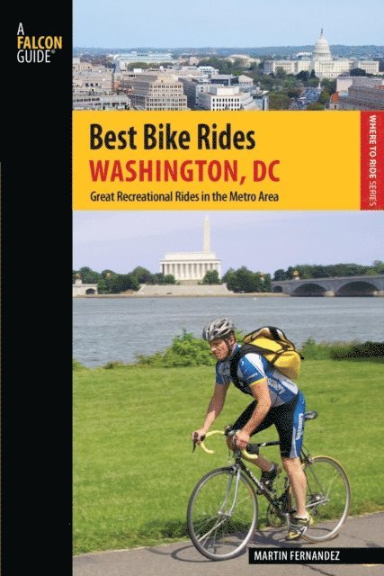 Martin Fernandez - Best Bike Rides Washington, DC, E-bok