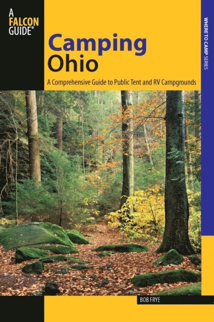 Bob Frye - Camping Ohio, E-bok