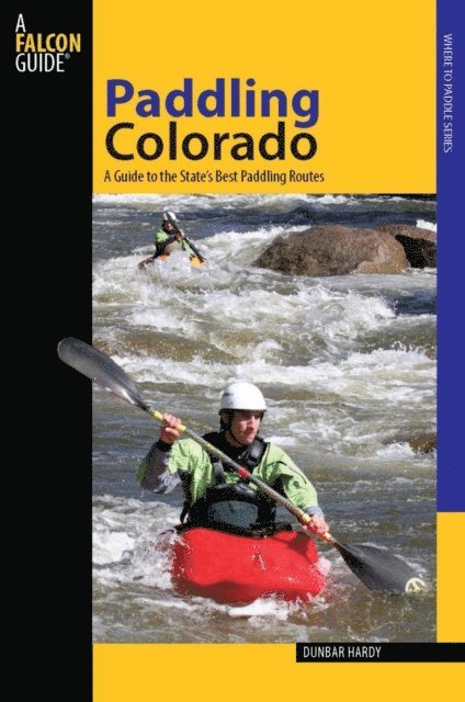 Dunbar Hardy - Paddling Colorado, E-bok