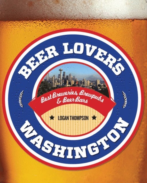 Logan Thompson - Beer Lover's Washington, E-bok. Tillgänglighet: Lägg i varukorg