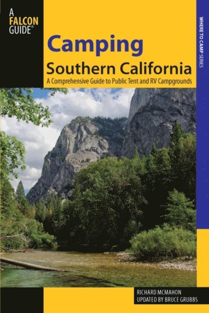 Bruce Grubbs, Richard McMahon - Camping Southern California, E-bok