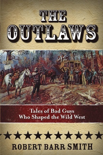 Robert Barr Smith - Outlaws, E-bok. Tillgänglighet: Lägg i varukorg