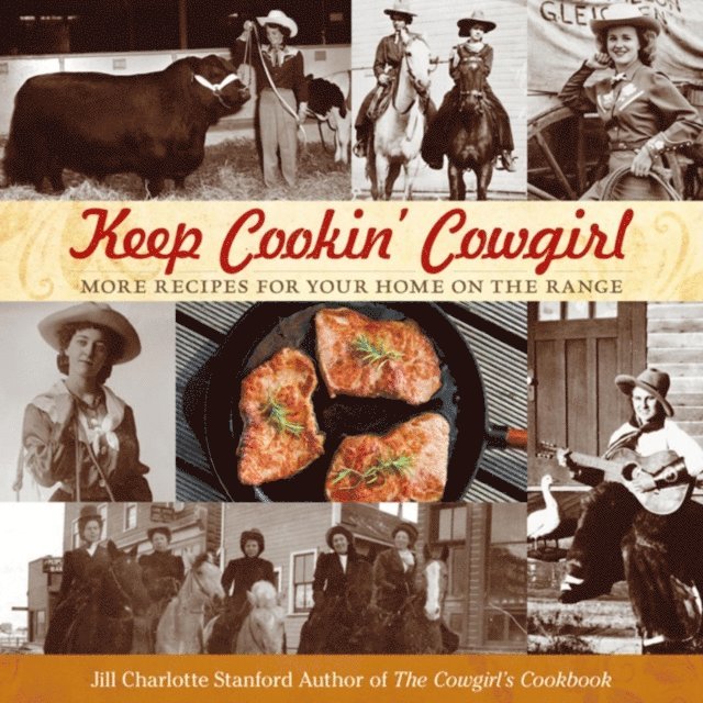 Jill Charlotte Stanford - Keep Cookin' Cowgirl, E-bok